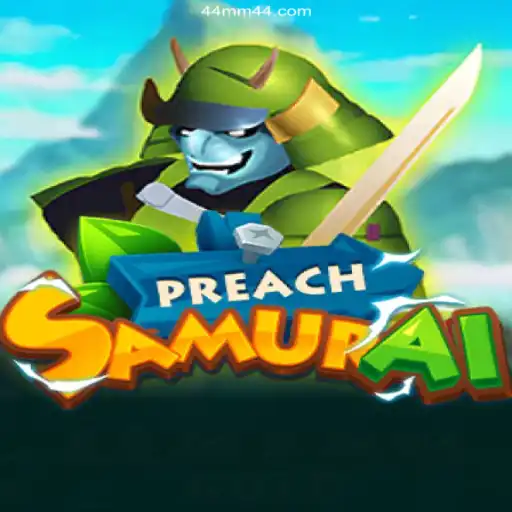 Exploring the Unique World of PreachSamurai: A Thrilling Gaming Experience
